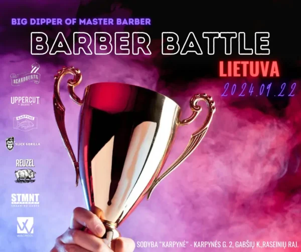 BIG DEPPER OF MASTER BARBER BARBER BATTLE Lietuva